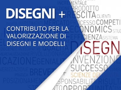 DISEGNI+ Contributo a fondo perduto per la valorizzazione dei disegni e dei modelli